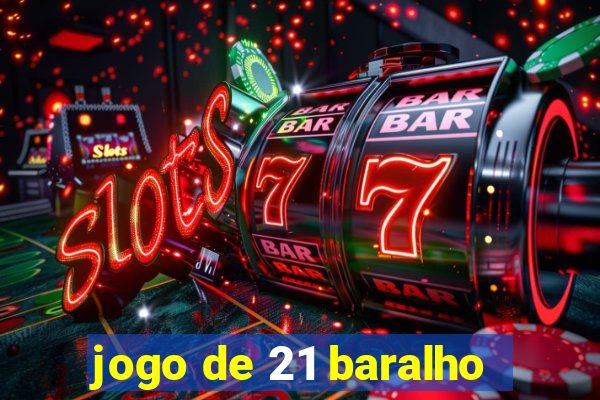 jogo de 21 baralho