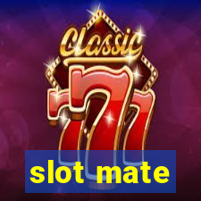 slot mate