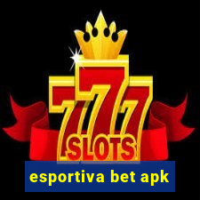 esportiva bet apk