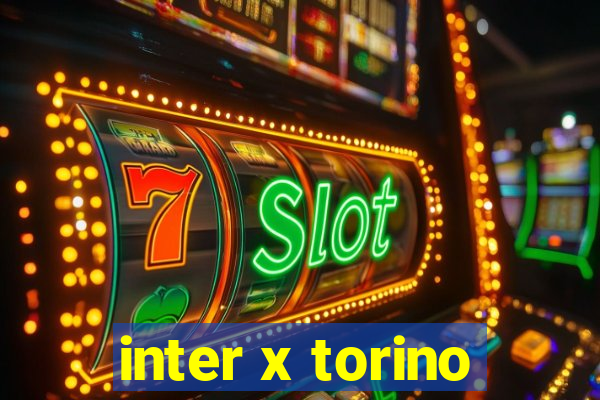 inter x torino