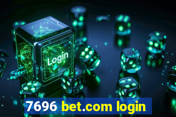 7696 bet.com login