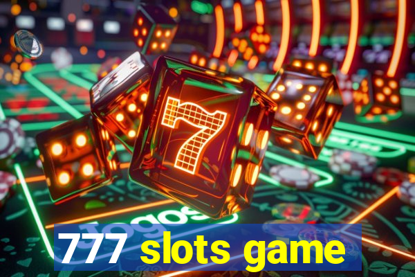 777 slots game