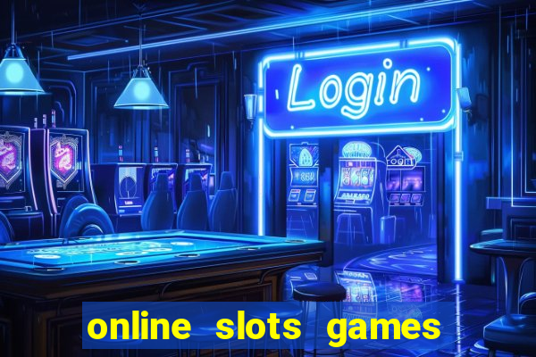 online slots games for real money