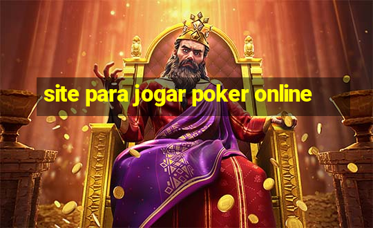 site para jogar poker online