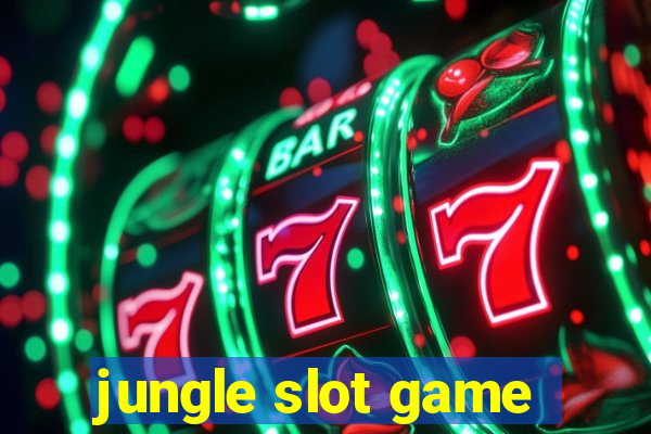 jungle slot game