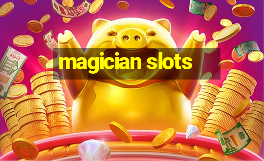 magician slots