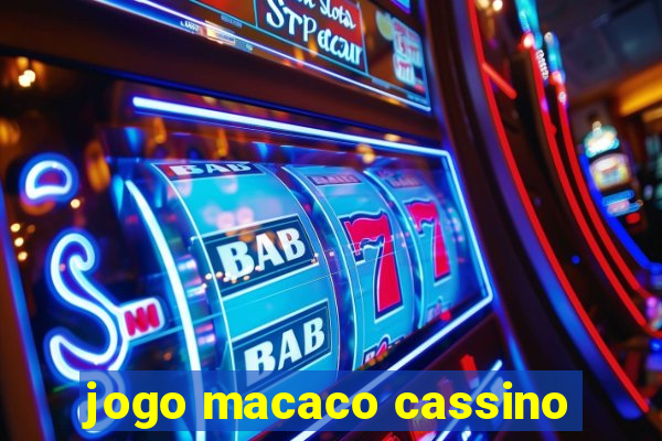 jogo macaco cassino