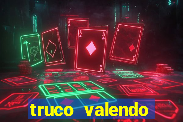 truco valendo dinheiro online