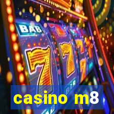 casino m8