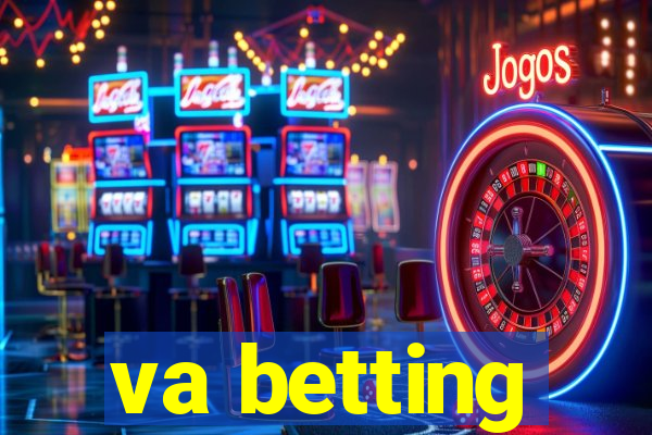 va betting