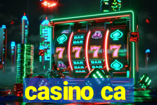 casino ca