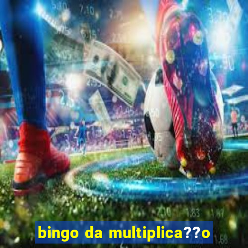 bingo da multiplica??o