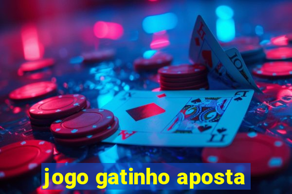 jogo gatinho aposta