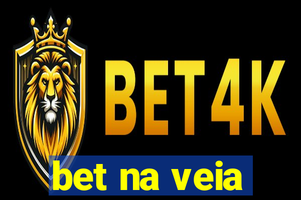 bet na veia