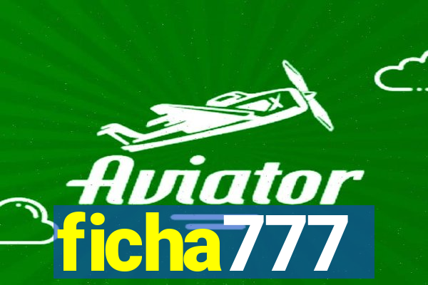 ficha777