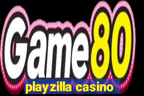 playzilla casino