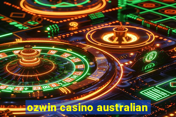 ozwin casino australian