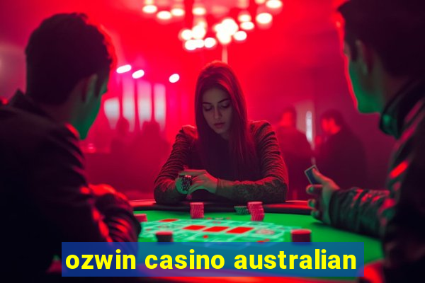 ozwin casino australian