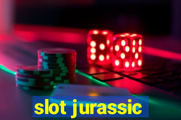 slot jurassic