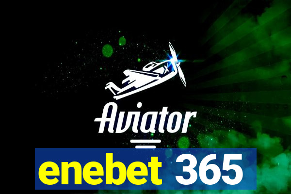 enebet 365