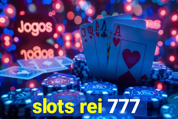 slots rei 777