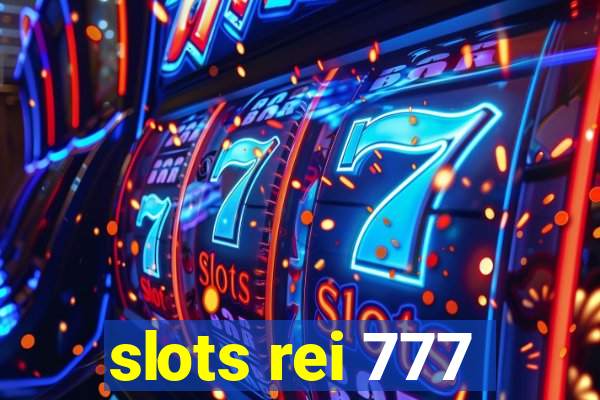 slots rei 777