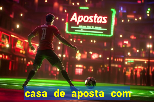 casa de aposta com saque de 1 real