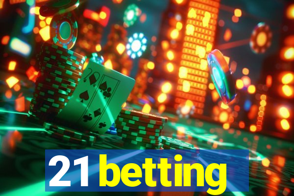 21 betting