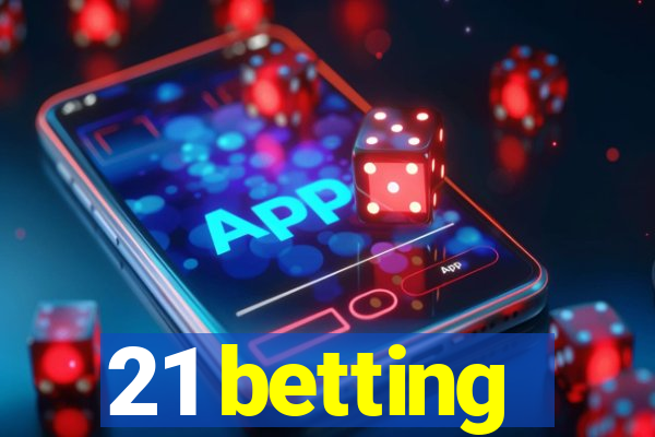 21 betting