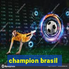 champion brasil