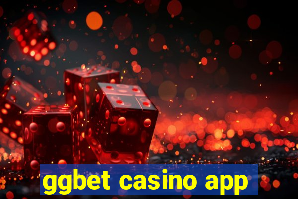 ggbet casino app