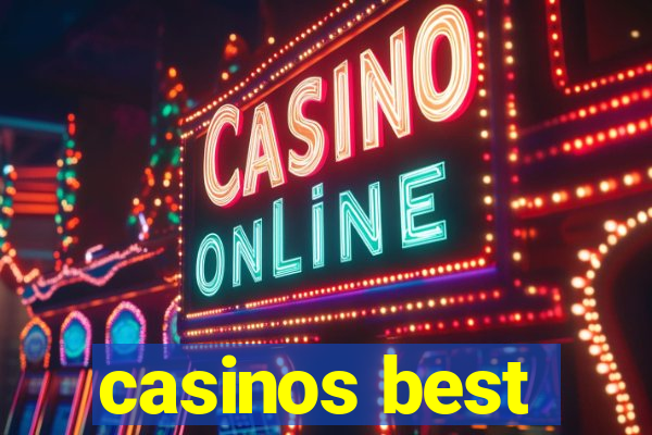 casinos best