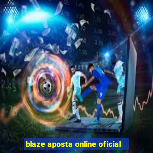 blaze aposta online oficial