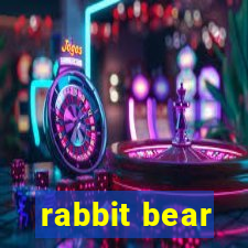 rabbit bear