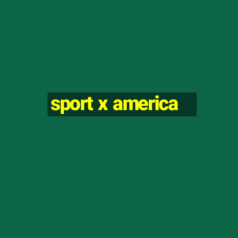 sport x america