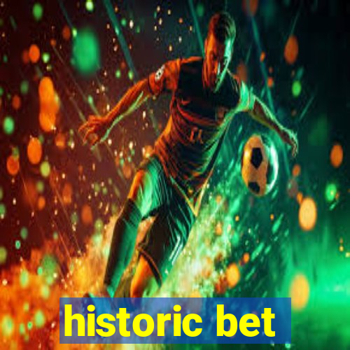 historic bet