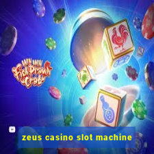 zeus casino slot machine