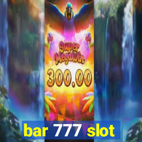 bar 777 slot