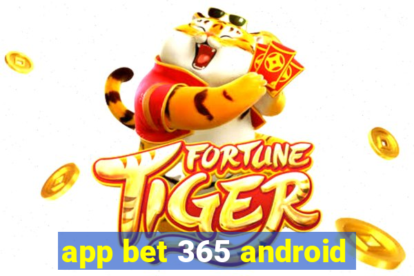 app bet 365 android