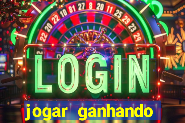 jogar ganhando dinheiro de verdade