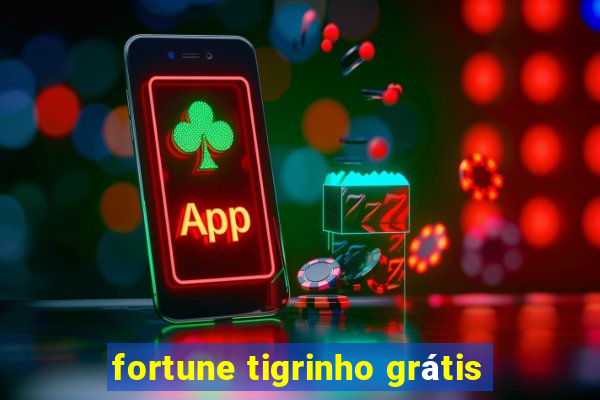 fortune tigrinho grátis