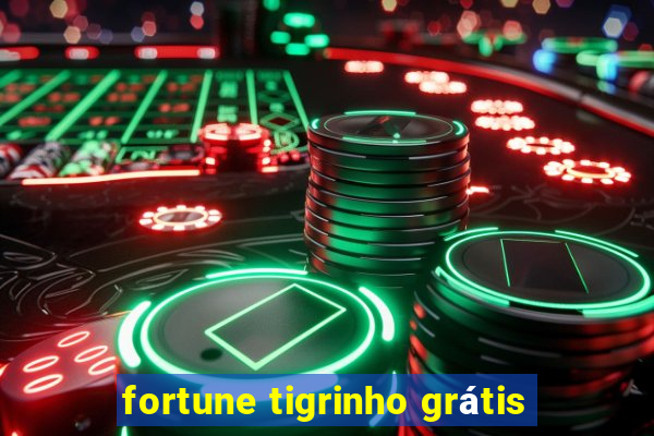 fortune tigrinho grátis