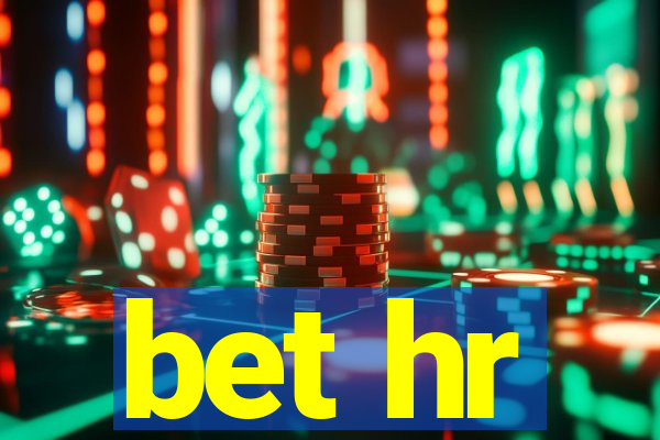 bet hr