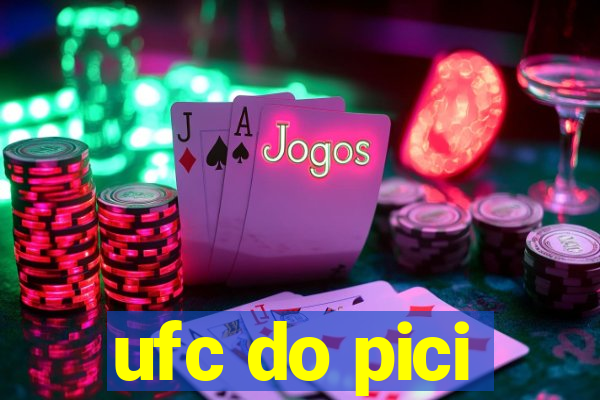 ufc do pici