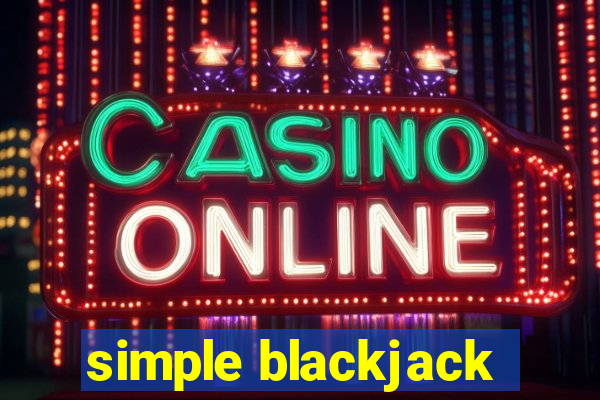 simple blackjack