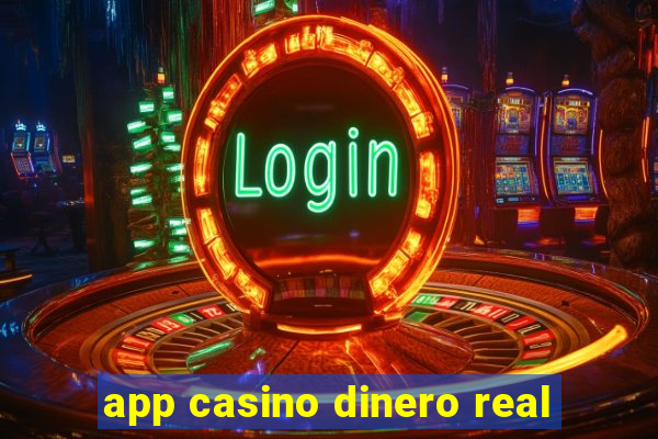 app casino dinero real