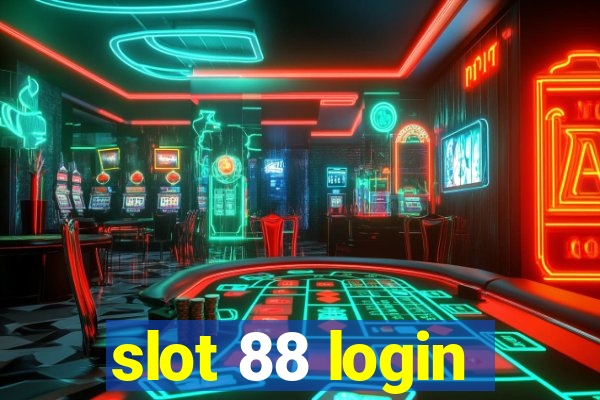 slot 88 login