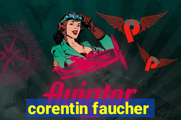 corentin faucher