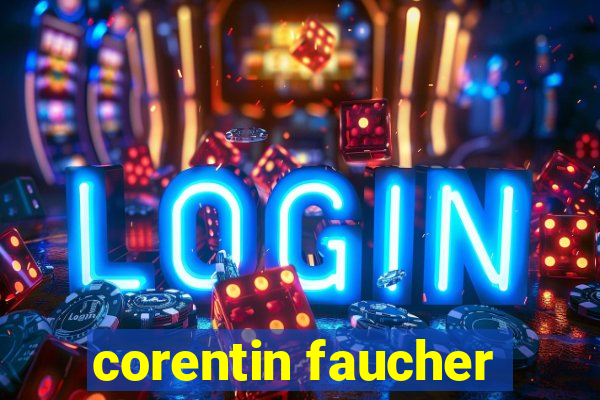 corentin faucher