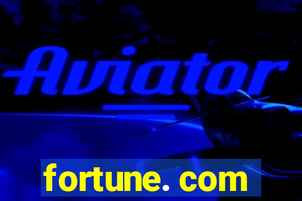 fortune. com